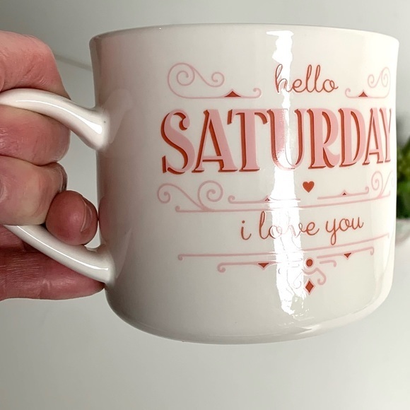 Opal House large Mug gift for that hard worker.  “Hello Saturday, I love… - Picture 3 of 5